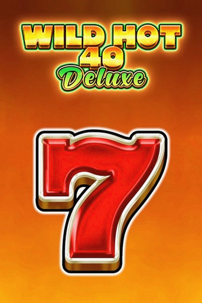 Wild Hot 40 Deluxe slotjáték a Kingmaker Casinóban